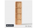 Менажница Magistro Tropical, 4 секции, 35×10×1,8 см, каучуковое дерево #414702